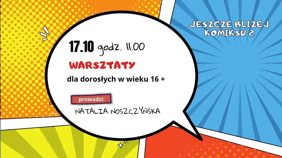 Jeszcze bliżej komiksu 2 - warsztaty dla dorosłych 16 +