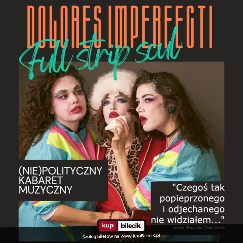 Kabaret Dolores Imperfecti. Full strip soul