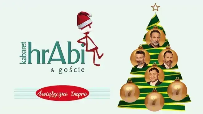 Kabaret hrAbi & Goście - Świąteczne Impro