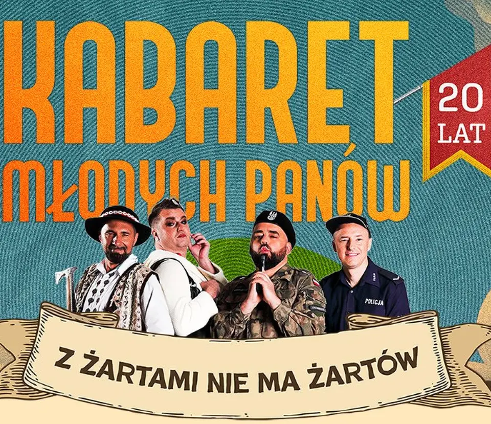 Kabaret Młodych Panów - Z żartami nie ma żartów - 20 lecie