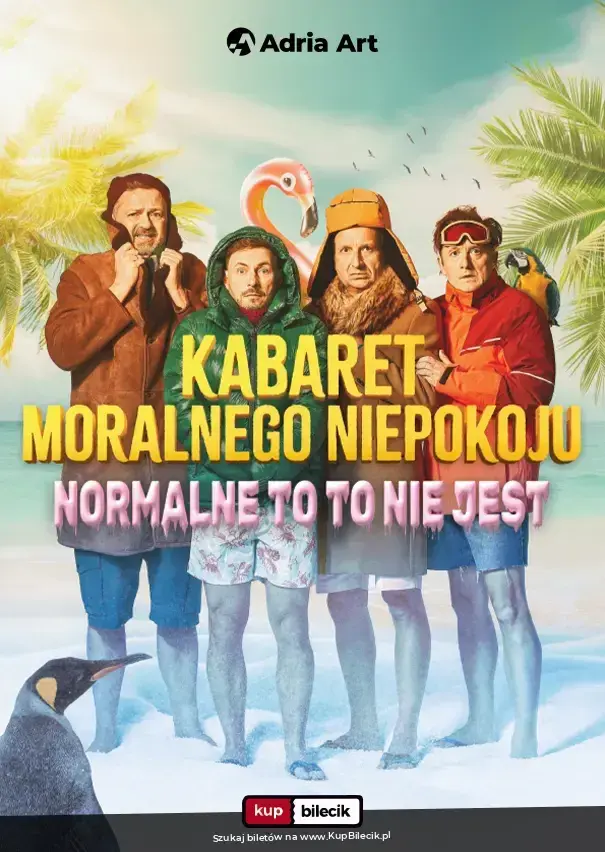 Kabaret Moralnego Niepokoju - Normalne to to nie jest