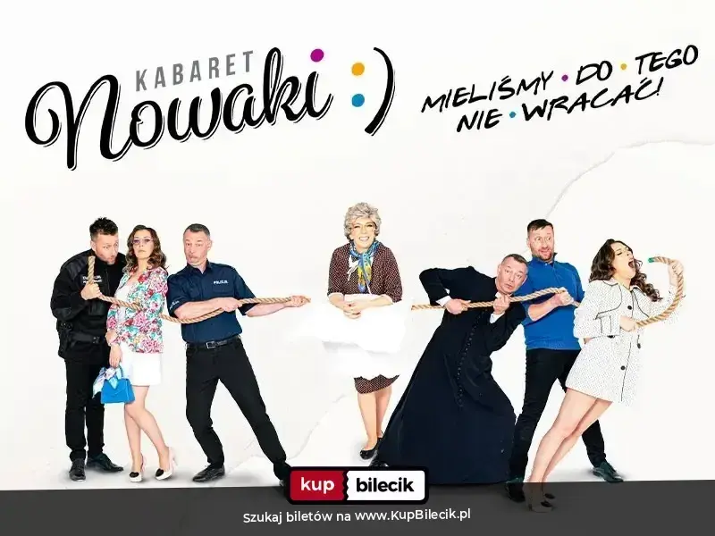 Kabaret Nowaki w programie "Mieliśmy do tego nie wracać!"