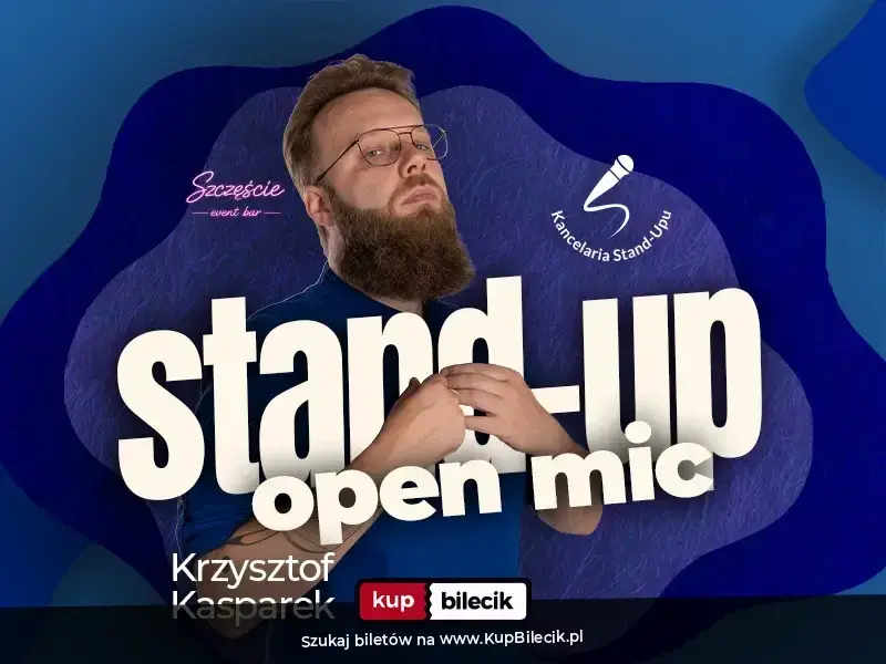 Kancelaria Stand-Upu – Stand-Up open mic z Krzysztofem Kasparkiem