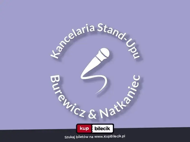 Kancelaria Stand-Upu – Stand-up w Białej Damie | Piejemy w Kórniku