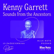 Kenny Garrett and Sounds From The Ancestors