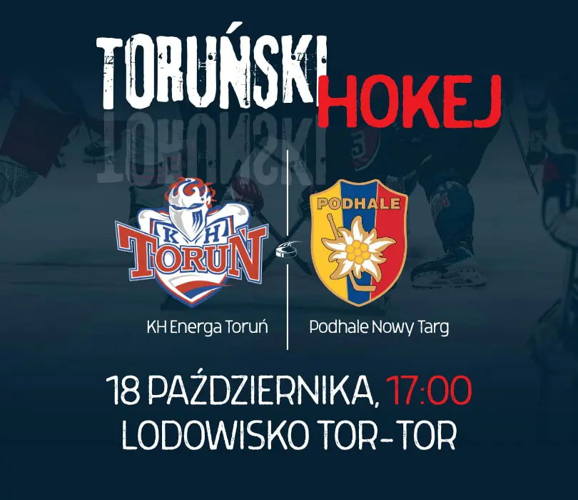 KH Energa Toruń – Podhale NT