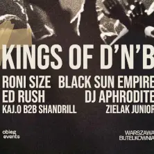 KINGS OF D'N'B | Butelkownia | Warszawa