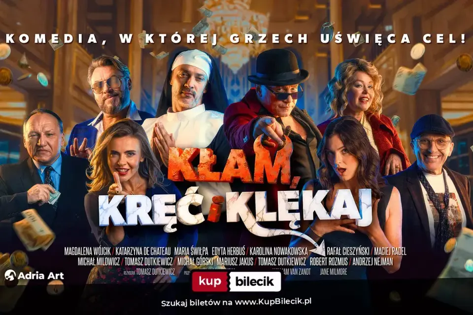 Kłam, kręć i klękaj