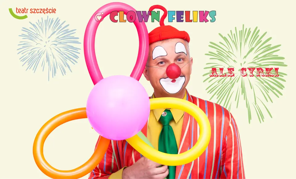 Klaun Feliks - Ale cyrki