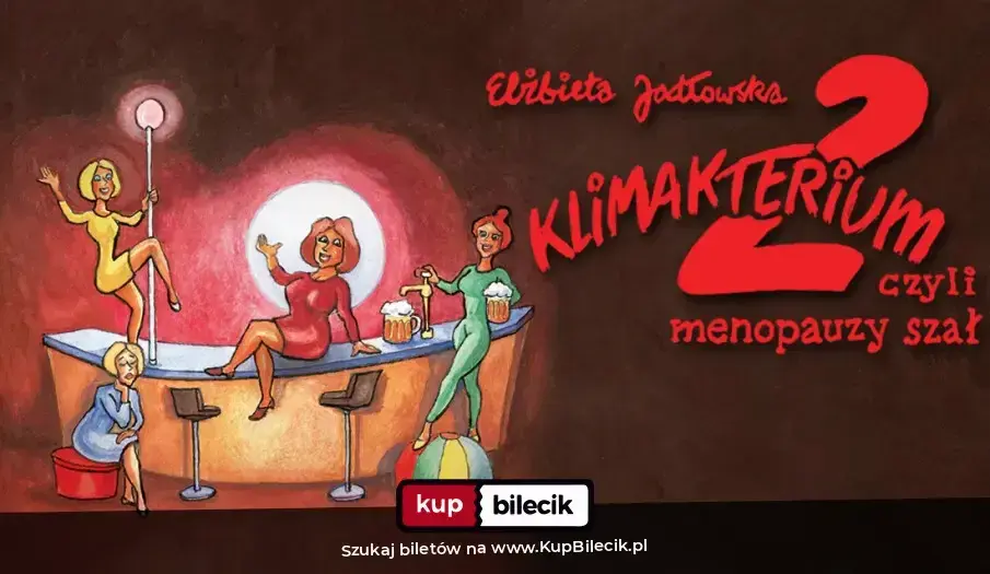 Klimakterium 2, czyli menopauzy szał