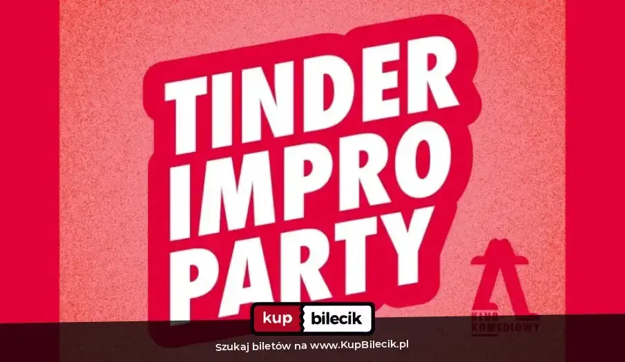 Klub Komediowy – Tinder Impro Party