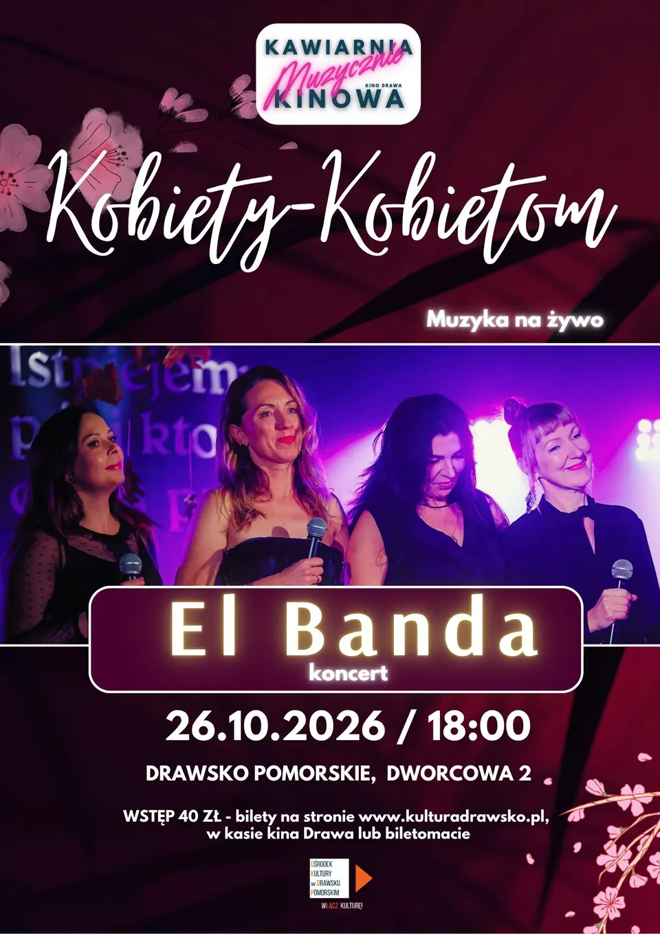 "Kobiety-Kobietom" - Koncert zespołu El Banda w Kawiarni Kinowej Muzycznie