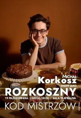Kod Mistrzów: Michał Korkosz - Rozkoszny