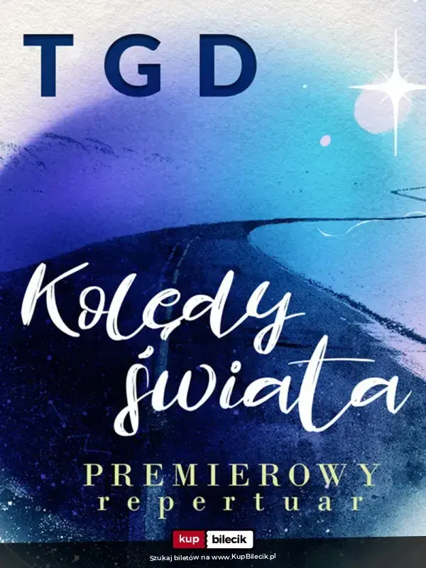 Kolędy Świata: TGD + Goście – Gościnnie wystąpi: Jasiek Piwowarczyk