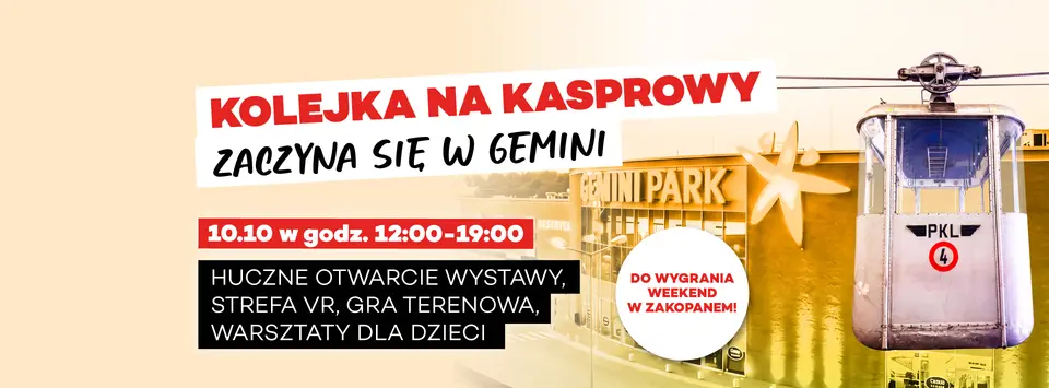 Kolejka na Kasprowy Wierch w Gemini Tarnów