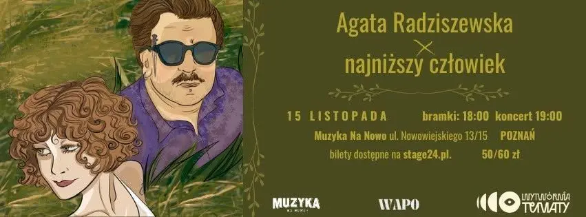 Koncert - Agata Radziszewska x najniższy człowiek - Poznań, Muzyka na Nowo
