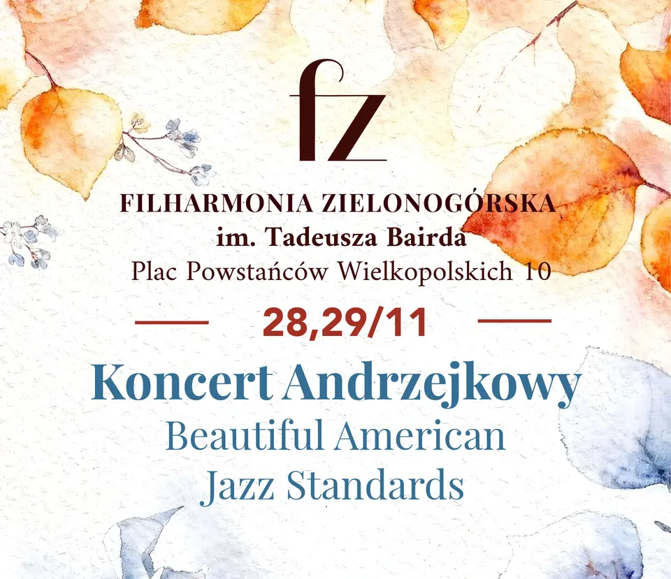 Koncert Andrzejkowy - Beautiful American Jazz Standards
