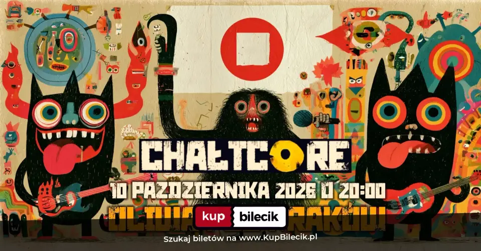 Koncert CHAŁTCORE