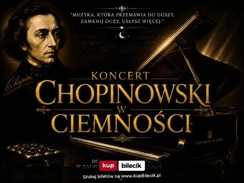 Koncert Chopinowski w Ciemności