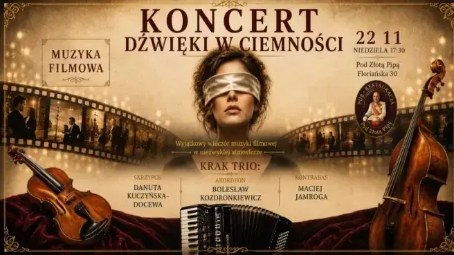 Koncert Dźwięki w Ciemności - Hipnotyzująca Muzyka filmowa. Edycja 2.0