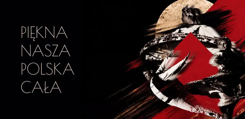 Koncert galowy Zespołu Pieśni i Tańca "Ziemia Lisiecka" - Piękna nasza Polska cała / 2026