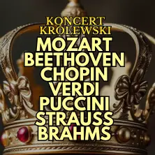 Koncert Królewski - Majestat Klasyki