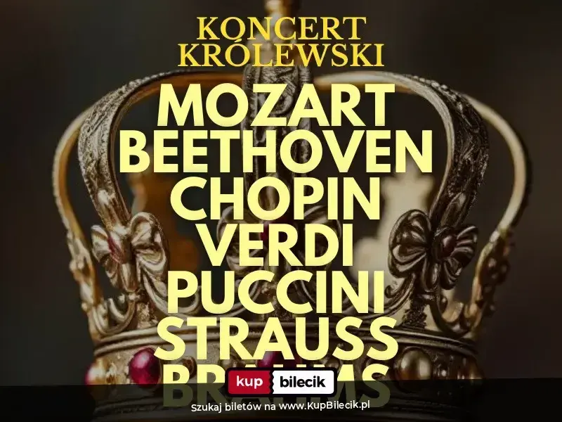 Koncert Królewski - Majestat Klasyki
