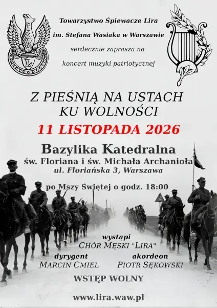 Koncert muzyki patriotycznej - z pieśnią na ustach ku wolności