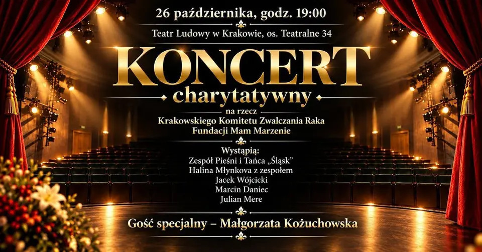 Koncert na rzecz Stowarzyszenia-Krakowski Komitet Zwalczania Raka i Fundacji "Mam Marzenie"