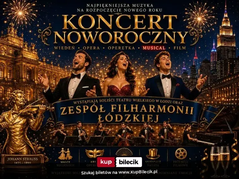 Koncert Noworoczny - Od Straussa aż po największe przeboje filmowe