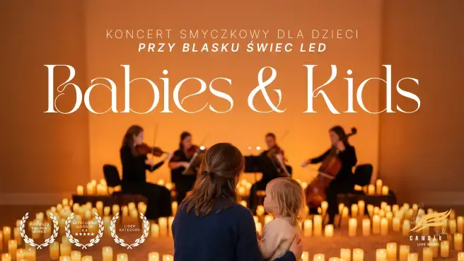 Koncert przy świecach: Babies & Kids