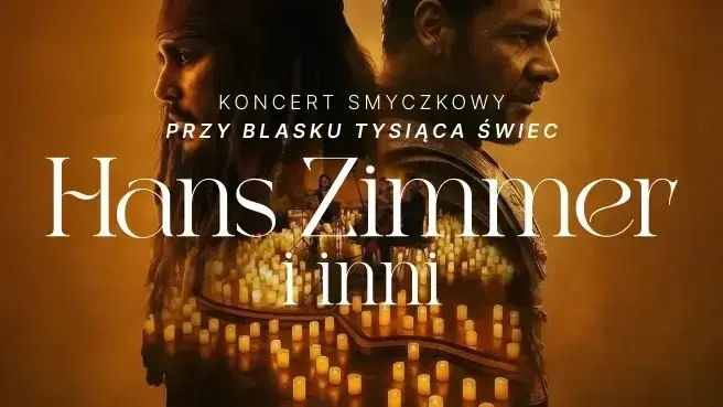 Koncert przy świecach: Hans Zimmer i inni - Muzyka Filmowa