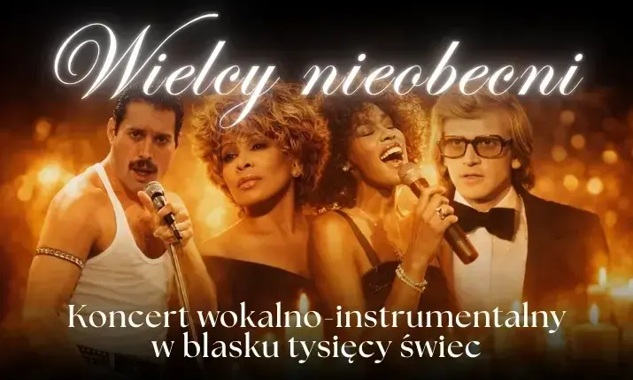 Koncert przy świecach - Wielcy nieobecni