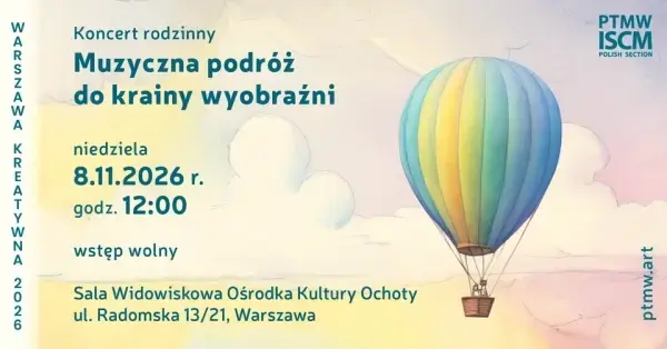 Koncert rodzinny - Muzyczna podróż do krainy wyobraźni