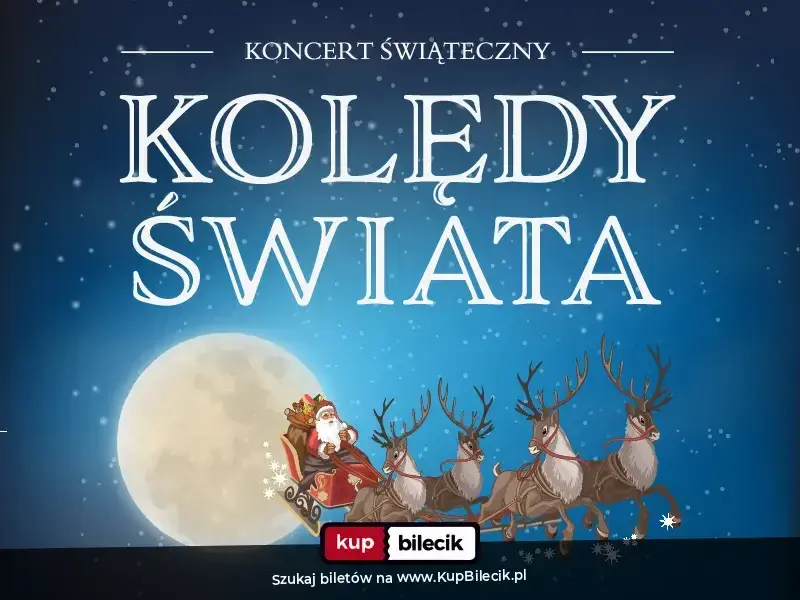 Koncert Świąteczny - Kolędy Świata