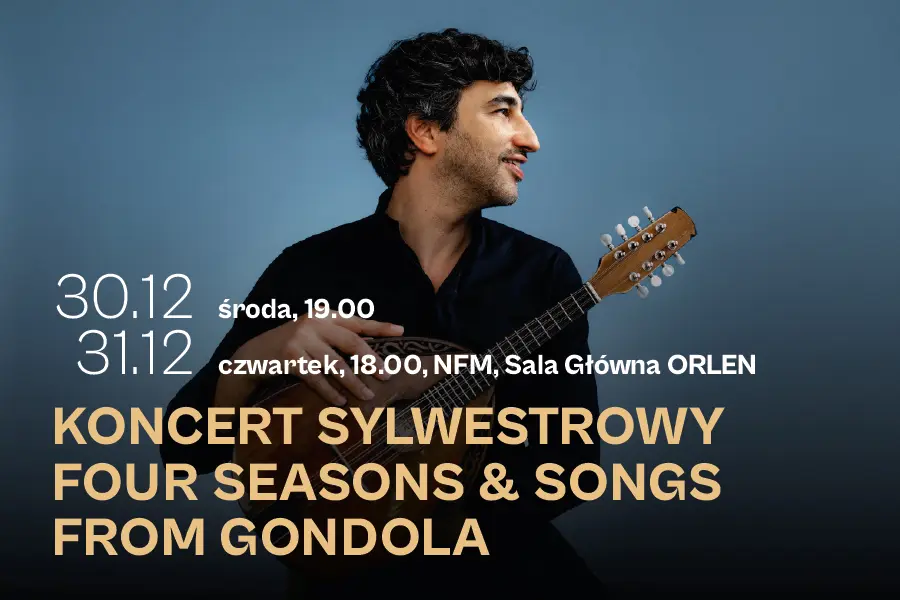 Koncert sylwestrowy | Four Seasons & Songs from Gondola