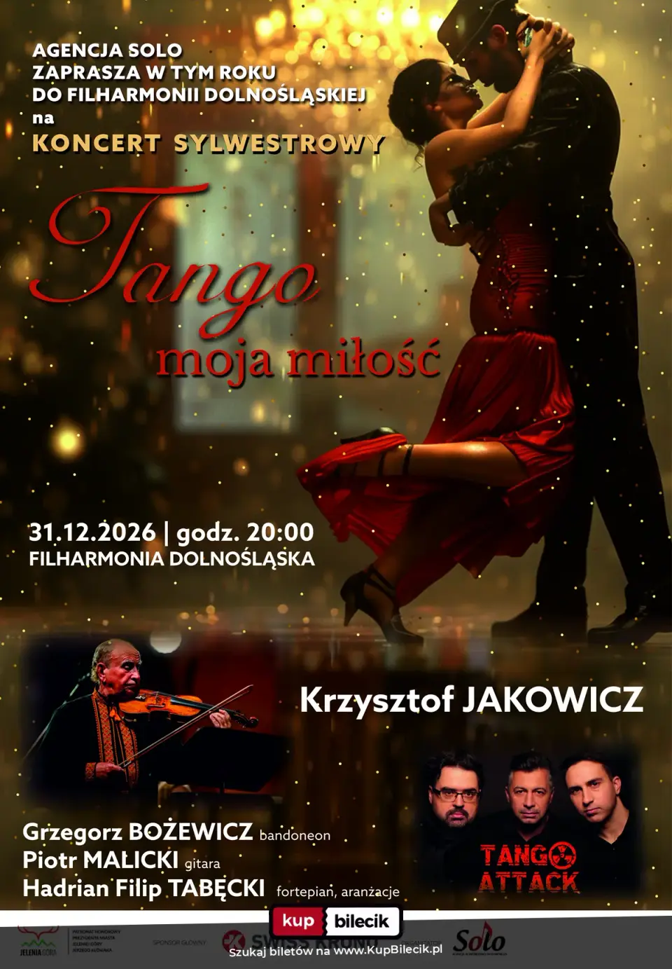 Koncert sylwestrowy "TANGO moja miłość" – Krzysztof JAKOWICZ & Tango ATTACK