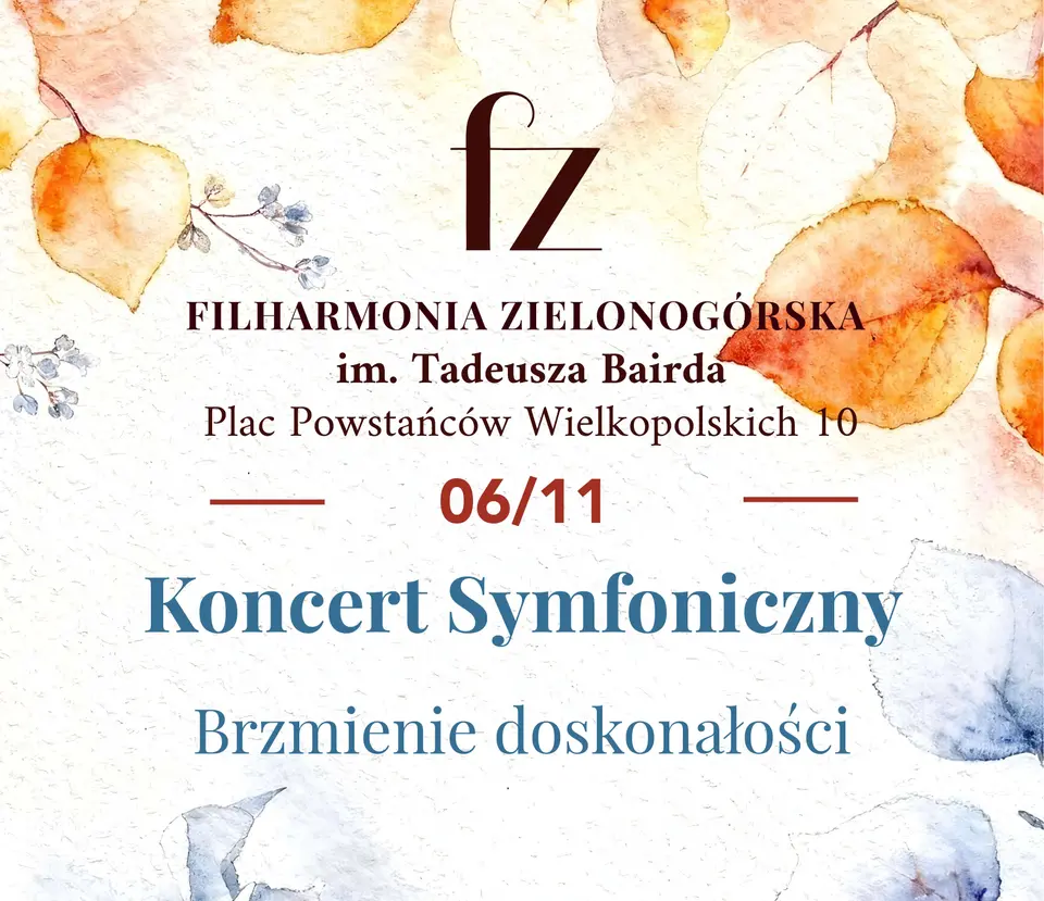 Koncert Symfoniczny - Brzmienie doskonałości