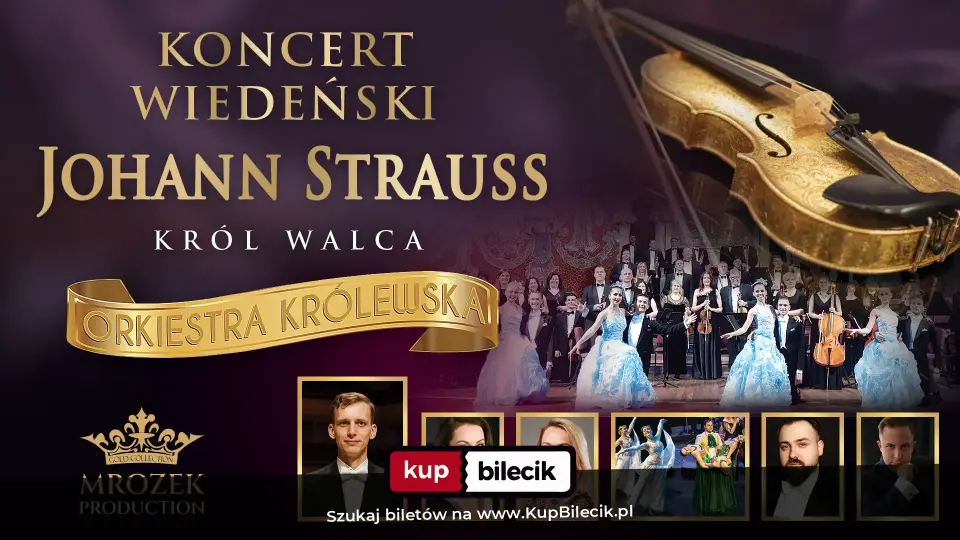 Koncert Wiedeński - Johann Strauss Gala