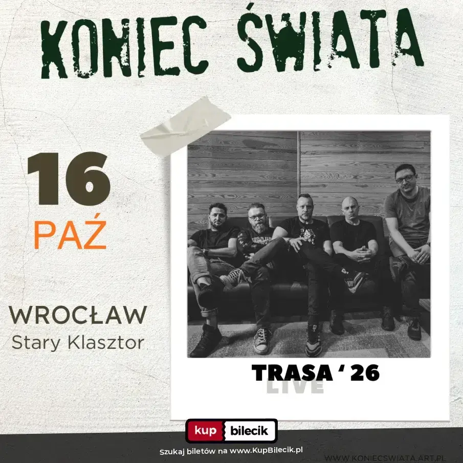 KONIEC ŚWIATA zagra we Wrocławiu!