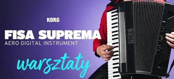 Korg Fisa / warsztaty / akordeon cyfrowy