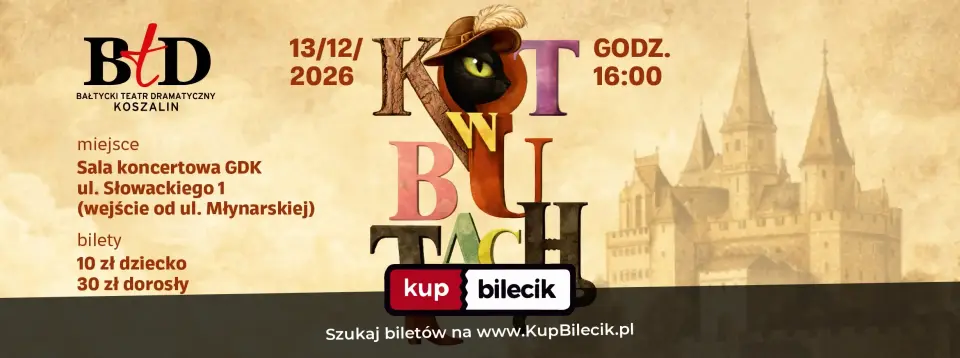Kot w butach BTD – "Kot w butach" Bałtycki Teatr Dramatyczny