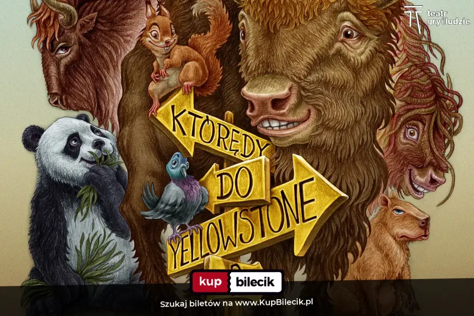 Którędy do Yellowstone? - spektakl dla dzieci