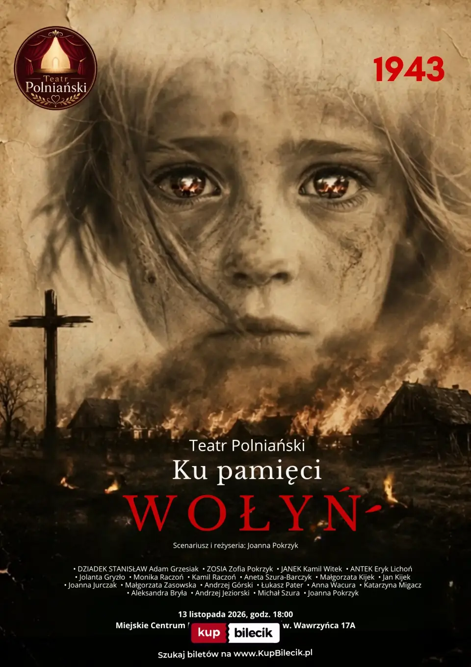 "Ku pamięci - Wołyń" – Teatr Polniański