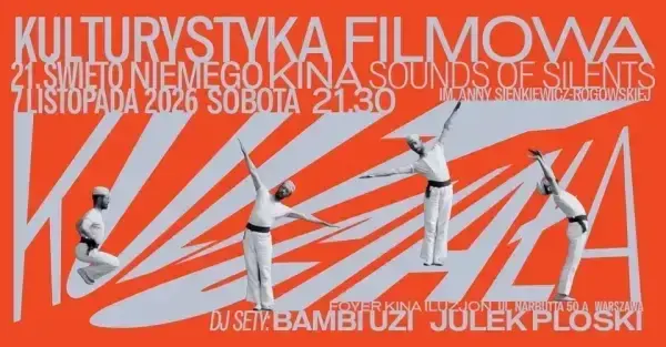 Kulturystyka filmowa (DJ sety: Bambi Uzi, Julek Ploski) | 21. Święto Niemego Kina