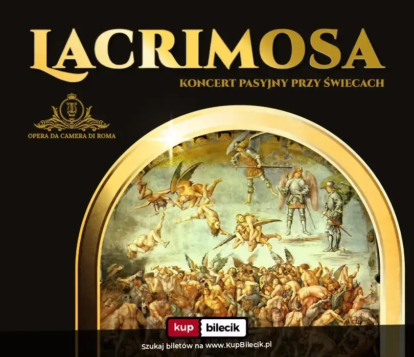 Lacrimosa - koncert pasyjny – Wieczór muzyki sakralnej