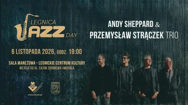 Legnica Jazz Day – Andy Sheppard & Przemysław Strączek Trio