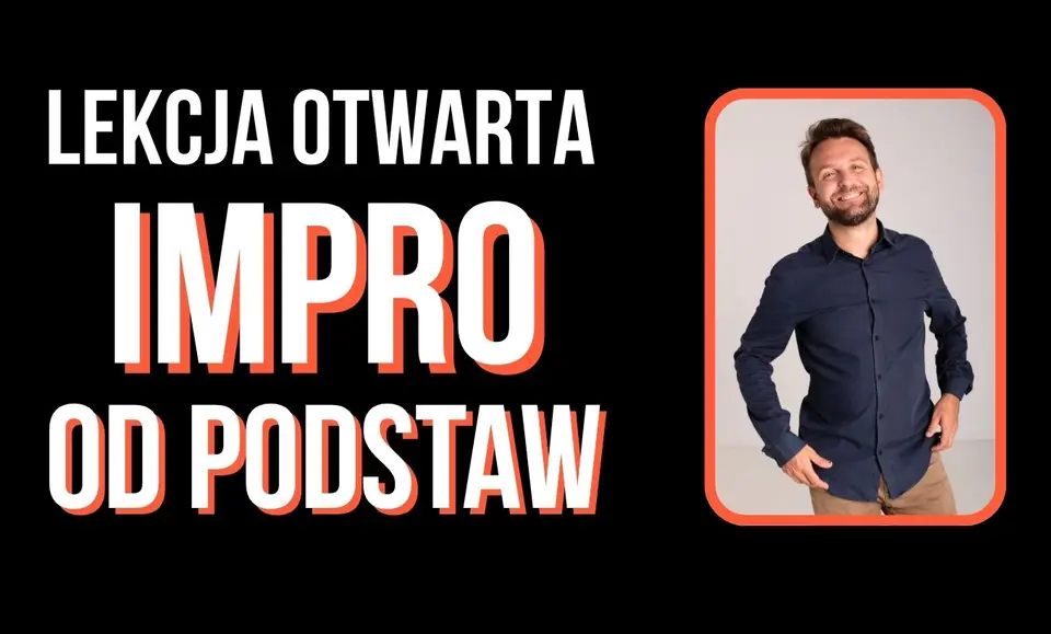Lekcja otwarta | Wstęp do improwizacji