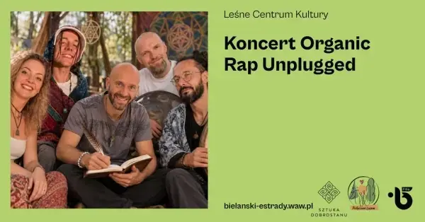 Leśne Centrum Kultury – Koncert Organic Rap Unplugged