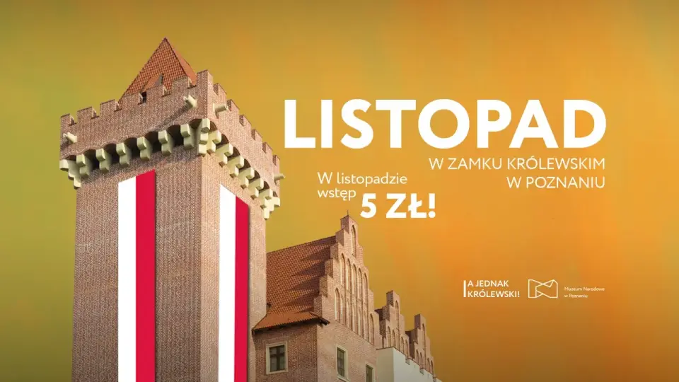 Listopad w Zamku Królewskim w Poznaniu